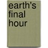 Earth's Final Hour