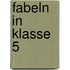 Fabeln in Klasse 5
