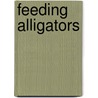Feeding Alligators door Norman C. Bray