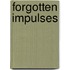 Forgotten Impulses