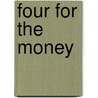 Four for the Money by Dan Marlowe