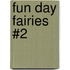 Fun Day Fairies #2