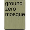Ground Zero Mosque door Waleed Na�f