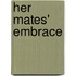 Her Mates' Embrace