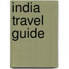 India Travel Guide by Lonely Planet