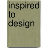 Inspired to Design by Elizabeth Barton