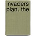 Invaders Plan, The