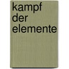 Kampf Der Elemente by Tino Zenker