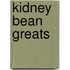 Kidney Bean Greats