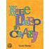 Knee Deep in Crazy