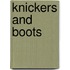 Knickers and Boots