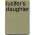 Lucifer's Daughter