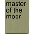 Master Of The Moor
