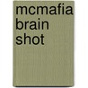 Mcmafia Brain Shot by Misha Glenny