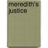 Meredith's Justice