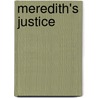 Meredith's Justice by Philip Harbottle