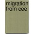 Migration from Cee