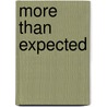 More Than Expected door Gabriela-Elena Mech