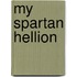 My Spartan Hellion
