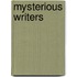 Mysterious Writers