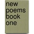 New Poems Book One