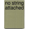 No String Attached by Julia Kanno