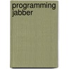 Programming Jabber door Dj Adams