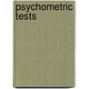 Psychometric Tests door Marieluise Bruch