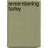 Remembering Farley