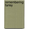 Remembering Farley by Lynn Johnston