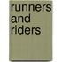 Runners and Riders