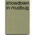 Showdown in Mudbug