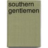 Southern Gentlemen