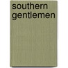 Southern Gentlemen by Jennifer Blake