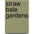 Straw Bale Gardens