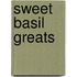 Sweet Basil Greats