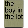 The Boy in the Lot by Ronald Malfi