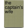 The Captain's Wife door Mary Davis