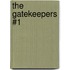 The Gatekeepers #1
