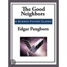 The Good Neighbors by Edgar Pangborn