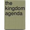 The Kingdom Agenda by Anthony Evans