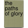 The Paths of Glory door Jr. Robert H. Brown
