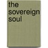 The Sovereign Soul