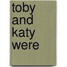 Toby and Katy Were door Poindexter