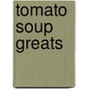 Tomato Soup Greats door Jo Franks
