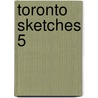 Toronto Sketches 5 door Mike Filey