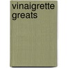 Vinaigrette Greats by Jo Franks
