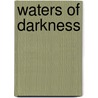 Waters of Darkness door Joe Bonadonna