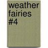 Weather Fairies #4 door Mr Daisy Meadows