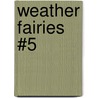 Weather Fairies #5 door Mr Daisy Meadows